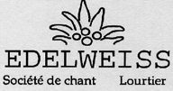 Edelweiss – société de chant – Lourtier